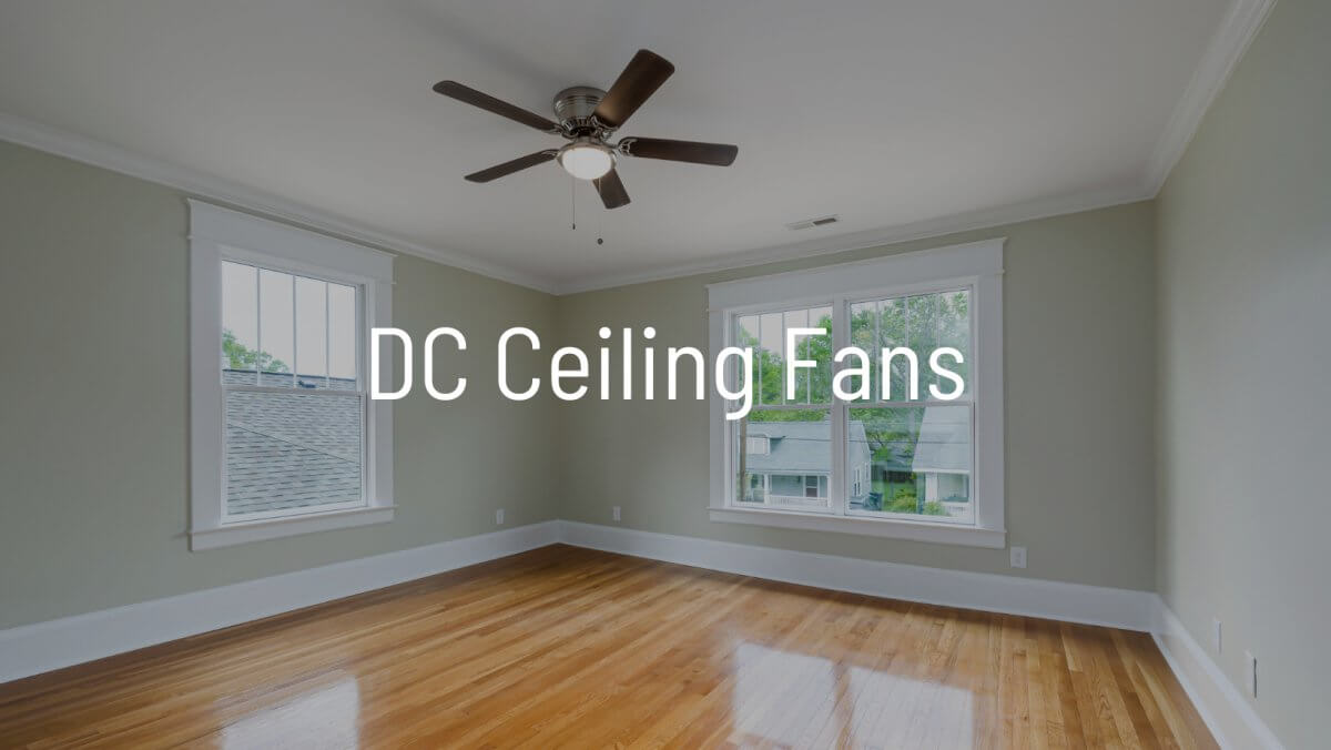 DC Ceiling Fans - Mases Lighting